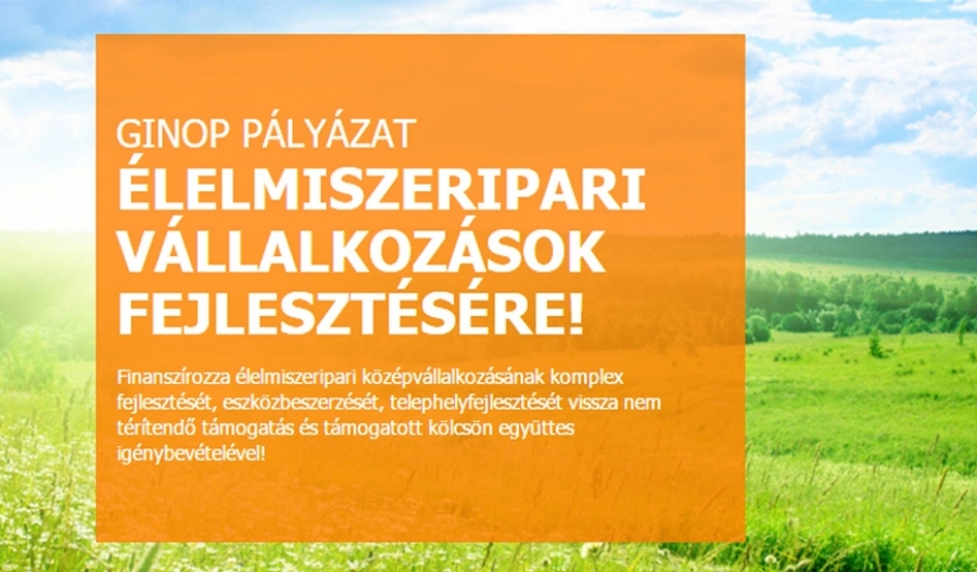 &Eacute;lelmiszeripari komplex beruh&aacute;z&aacute;sok t&aacute;mogat&aacute;sa vissza nem t&eacute;r&iacute;tendő t&aacute;mogat&aacute;ssal &eacute;s t&aacute;mogatott k&ouml;lcs&ouml;nnel